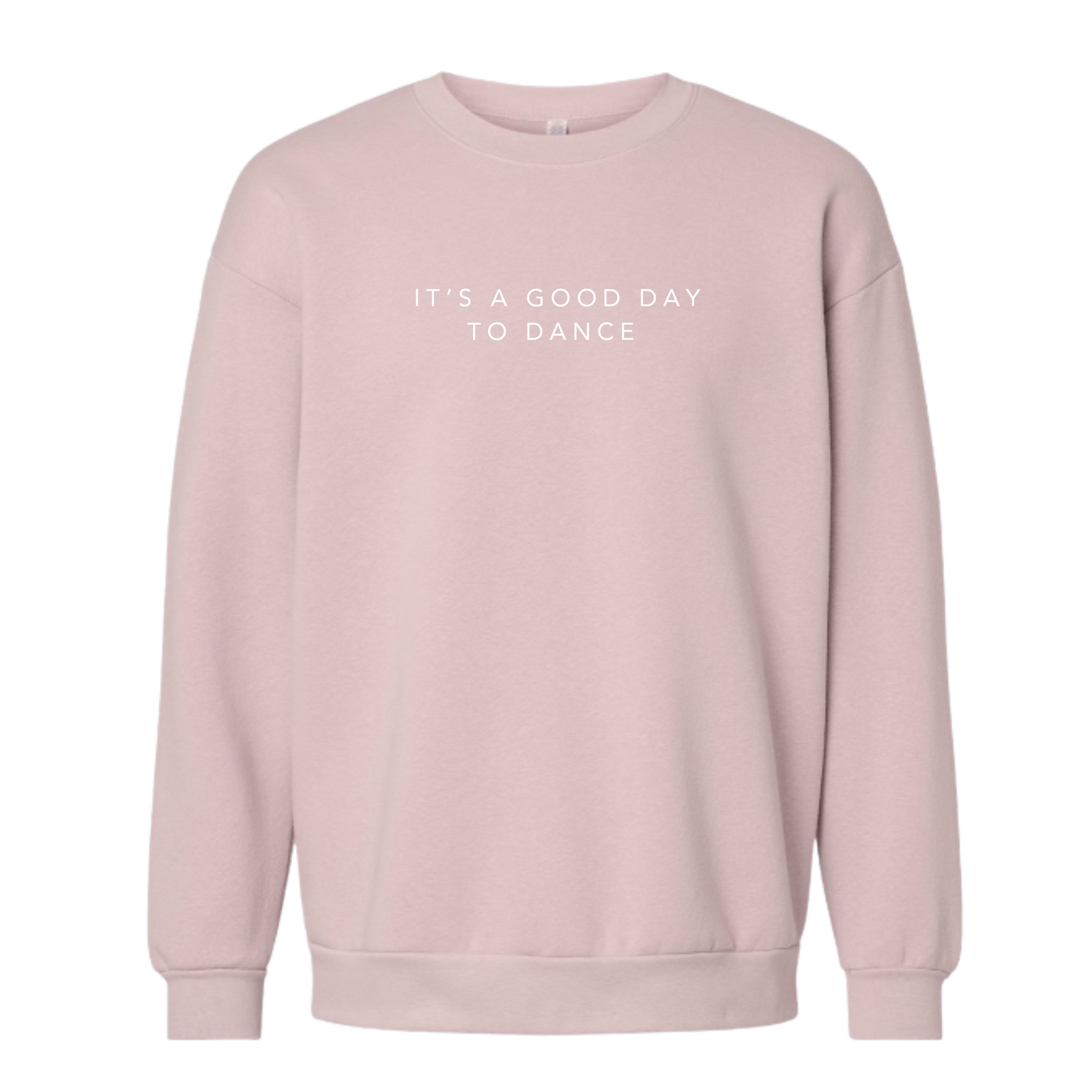 It's A Good Day To Dance Crewneck
